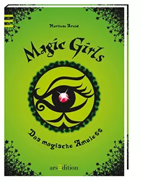 Couverture du produit · Magic Girls - Das magische Amulett