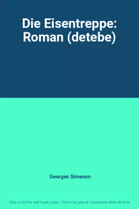 Couverture du produit · Die Eisentreppe: Roman (detebe)