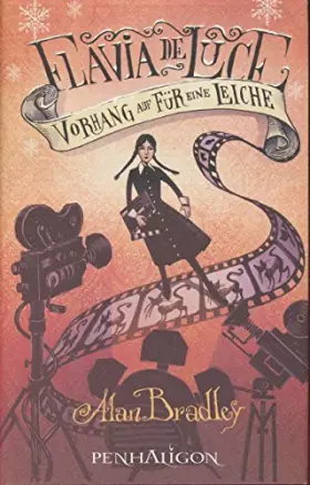 Couverture du produit · Flavia de Luce 4 - Vorhang auf für eine Leiche: Roman