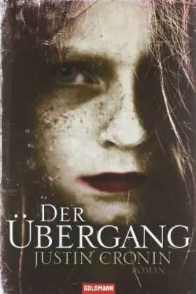 Couverture du produit · Der Übergang: Band 1 der "Passage-Trilogie" - Roman