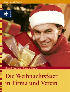 Couverture du produit · Die Weihnachtsfeier in Firma und Verein