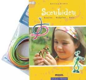 Couverture du produit · Scoubidou - Knoten . Knüpfen . Kult