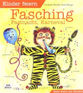 Couverture du produit · Kinder feiern Fasching, Fastnacht, Karneval