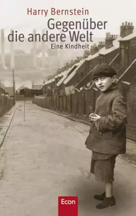 Couverture du produit · Gegenüber die andere Welt: Eine Kindheit