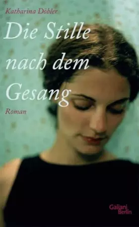 Couverture du produit · Die Stille nach dem Gesang: Roman