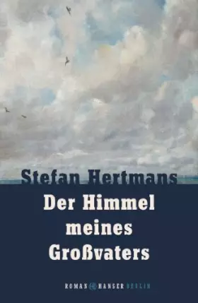 Couverture du produit · Der Himmel meines Großvaters: Roman