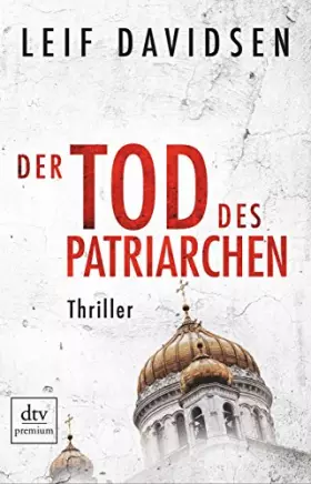 Couverture du produit · Der Tod des Patriarchen: Thriller