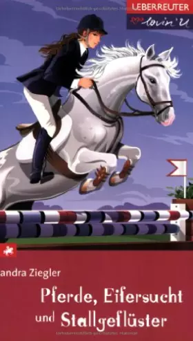 Couverture du produit · Pferde, Eifersucht und Stallgeflüster (Lovin' U)
