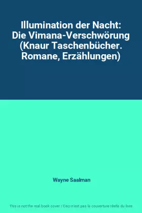 Couverture du produit · Illumination der Nacht: Die Vimana-Verschwörung (Knaur Taschenbücher. Romane, Erzählungen)