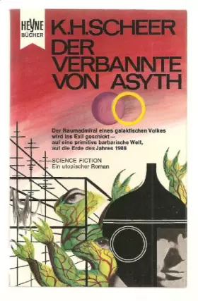 Couverture du produit · Der Verbannte von Asyth  Utopischer Roman