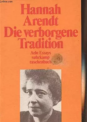 Couverture du produit · Die verborgene Tradition. Acht Essays