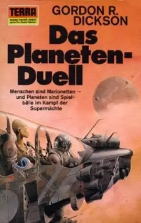 Couverture du produit · Das Planeten-Duell : [Menschen sind Marionetten- und Planeten sind Spielbälle im Kampf der Supermächte]