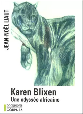 Couverture du produit · Karen Blixen : Une odyssée africaine