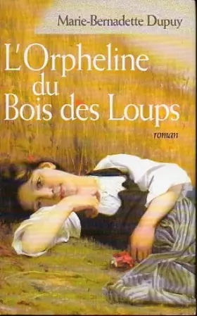 Couverture du produit · L'orpheline du Bois des loups