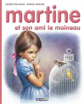 Couverture du produit · Martine et son ami le moineau...