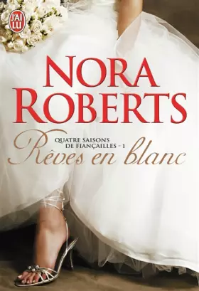 Couverture du produit · Quatre saisons de fiançailles, Tome 1 : Rêves en blanc