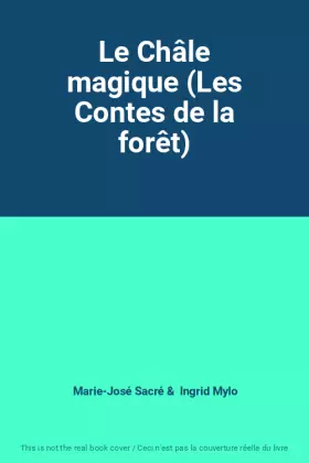Couverture du produit · Le Châle magique (Les Contes de la forêt)