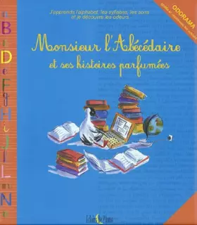 Couverture du produit · Monsieur l'Abécédaire et ses histoires parfumées
