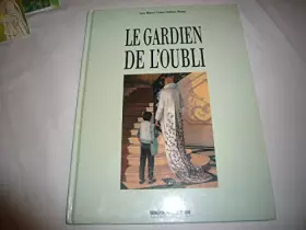 Couverture du produit · Le gardien de l'oubli