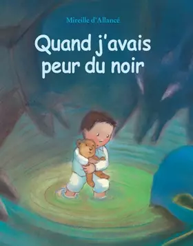 Couverture du produit · Quand j'avais peur du noir
