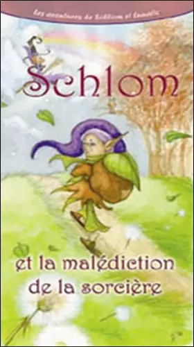 Couverture du produit · Les aventures de Schlom et Lunatic : Tome 1, Schlom et la malÿ©diction de la sorciÿ¨re