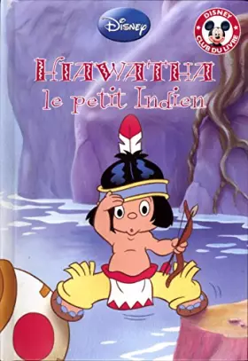 Couverture du produit · Hiawatha Le petit indien