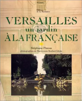 Couverture du produit · Versailles un jardin à la francaise