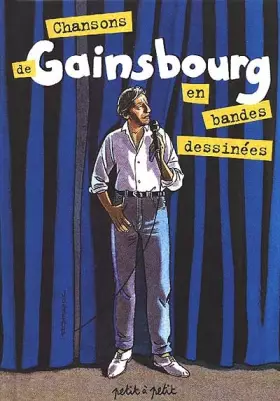Couverture du produit · Chansons de Gainsbourg en bandes dessinées