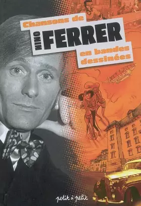 Couverture du produit · Chansons de Nino Ferrer en bandes dessinées