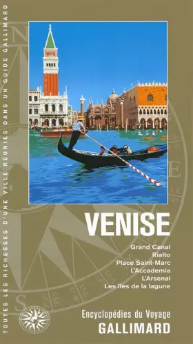 Couverture du produit · Venise: Grand Canal, Rialto, place Saint-Marc, l'Accademia, l'Arsenal, les îles de la lagune