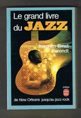 Couverture du produit · Le Grand livre du jazz