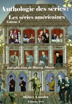 Couverture du produit · Anthologie des séries : Les séries américaines: Volume 1