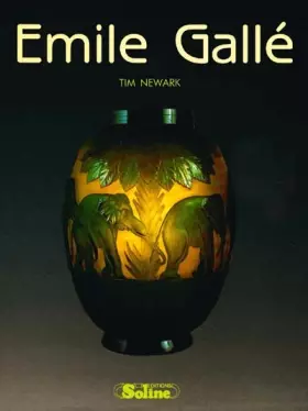 Emile Gallé -  Tim Newark