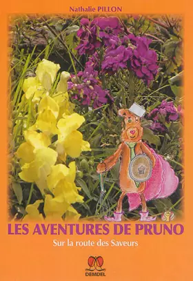 Couverture du produit · Les aventures de Pruno - Sur la route des Saveurs