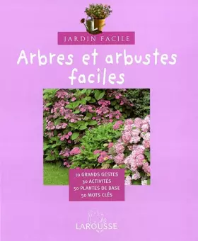 Couverture du produit · Arbres et arbustes faciles