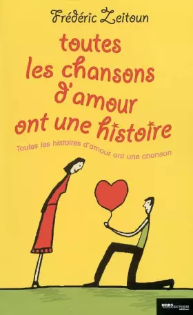 Toutes les chansons d'amour ont une histoire -  Frédéric Zeitoun et  Christiane Galili