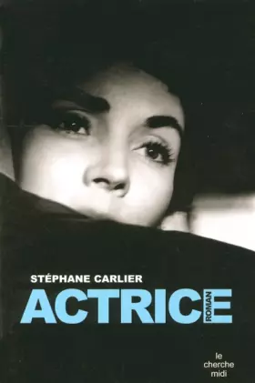 Actrice -  Stéphane CARLIER