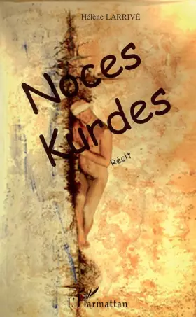Couverture du produit · Noces kurdes