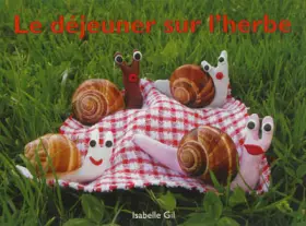 Dejeuner sur l herbe (Le) - GIL ISABELLE