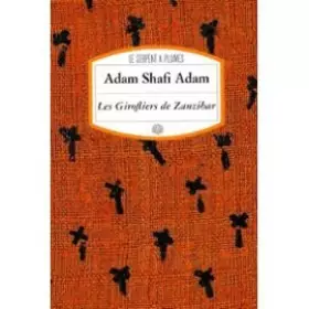 Couverture du produit · Les Girofliers de Zanzibar