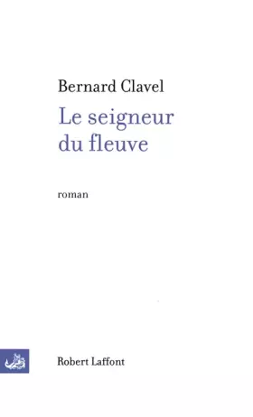 Couverture du produit · Le Seigneur du Fleuve