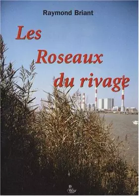 Couverture du produit · Les Roseaux du rivage