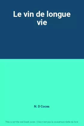 Couverture du produit · Le vin de longue vie
