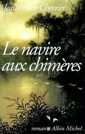 Couverture du produit · Le Navire aux chimères