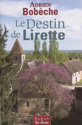 Couverture du produit · Le Destin de Lirette