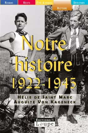 Couverture du produit · Notre histoire (grands caractères)