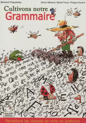 Couverture du produit · Cultivons notre grammaire