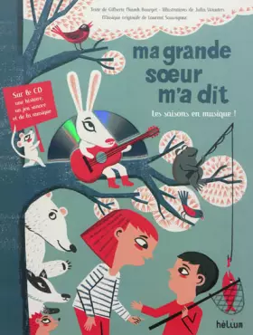 Couverture du produit · Ma grande sœur m'a dit + cd: LES SAISONS EN MUSIQUE !