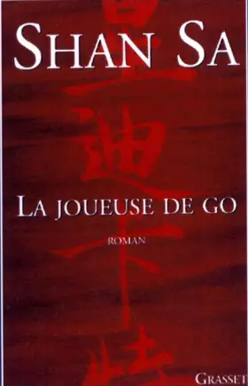 Couverture du produit · La Joueuse de go - Prix Goncourt des Lycéens 2001