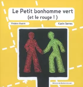 Couverture du produit · Le Petit Bonhomme Vert (et le Rouge !)
